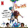 The Twits: Open the Door (Single)