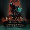 Escape from Hadrian's Wall