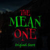 The Mean One - Original Score