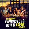 The Music of Everyone Is Doing Great: Season 2