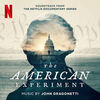 The American Experiment