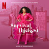 Survival of the Thickest: The Final Season