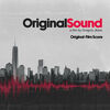 Original Sound - Original Score