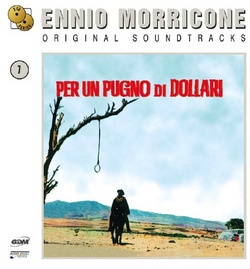 Un pugno di dollari / C'era una volta il west
