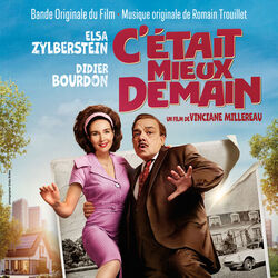 C'etait mieux demain