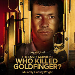 The Essex Murders: Who Killed Goldfinger?