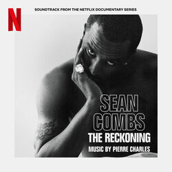 Sean Combs: The Reckoning