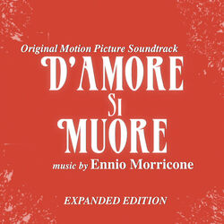 D'amore si muore - Expanded Edition