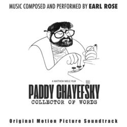 Paddy Chayefsky: A Collector of Words