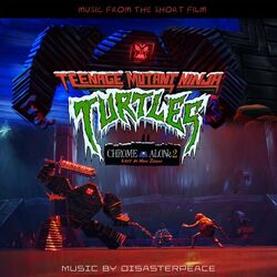 Teenage Mutant Ninja Turtles Chrome Alone 2: Lost in New Jersey (Single)