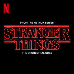 Stranger Things: The Orchestral Cues (EP)