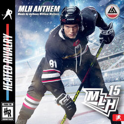 Heated Rivalry: MLH Anthem (Single)
