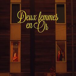 Deux femmes en or (Two Women)