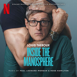Louis Theroux: Inside the Manosphere