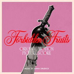 Forbidden Fruits - Original Score