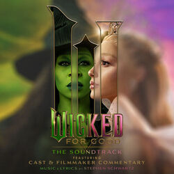Wicked: For Good: The Soundtrack (Commentary)