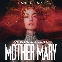 Mother Mary - Original Score
