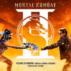 Mortal Kombat II: Techno Syndrome (Mortal Kumbia Version) (Single)