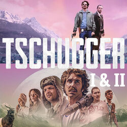 Tschugger I & II