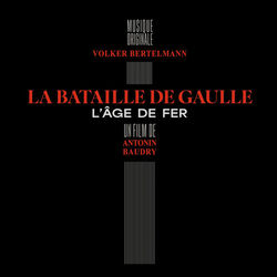 La Bataille de Gaulle: L'Age de fer