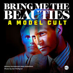 Bring Me the Beauties: A Model Cult