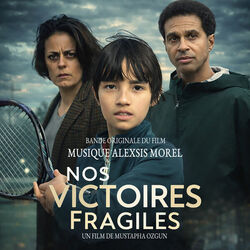 Nos victoires fragiles