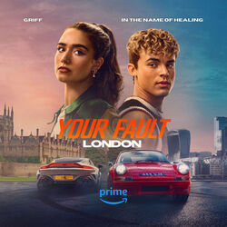Your Fault: London: In the Name of Healing (Single)