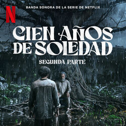 Cien anos de soledad: Segunda Parte