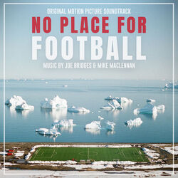 No Place for Football