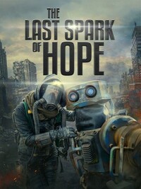 The Last Spark of Hope (W nich cala nadzieja)