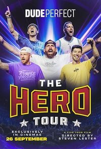 Dude Perfect: The Hero Tour