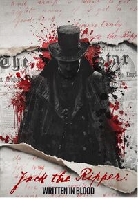 Jack the Ripper: Written in Blood