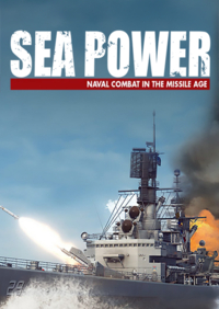 Sea Power: Naval Combat in the Missile Age 