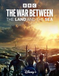 The War Between the Land and the Sea