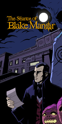 The Seance of Blake Manor