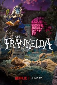 I Am Frankelda (Soy Frankelda)