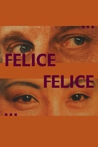 Felice... Felice...