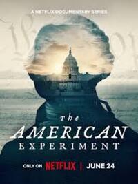 The American Experiment