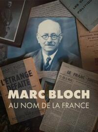 Marc Bloch, au nom de la France