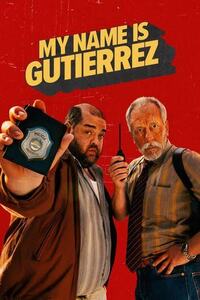 My Name Is Gutierrez (Gutierrez is mai neim)