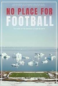 No Place for Football