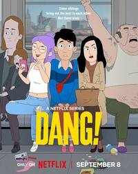 Dang!